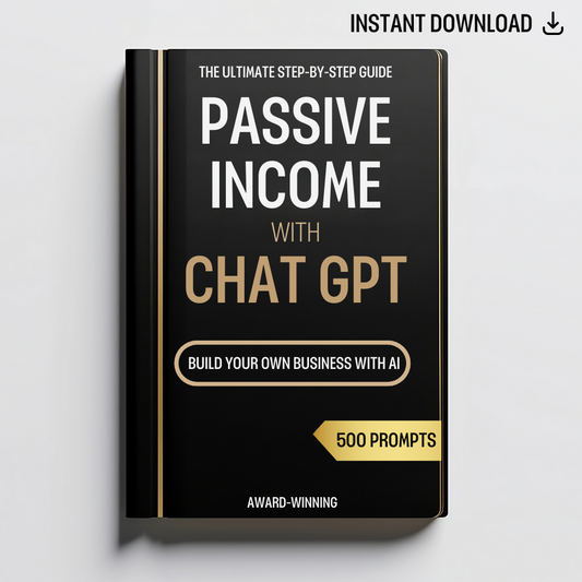 Passive Income with ChatGPT + Free Guide